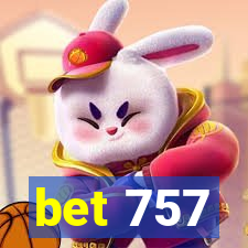 bet 757